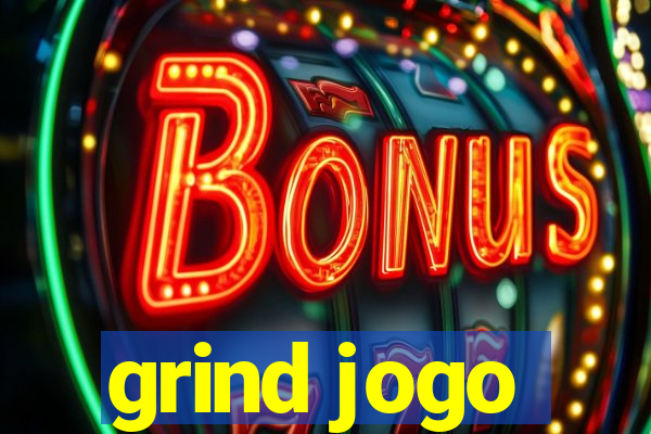 grind jogo